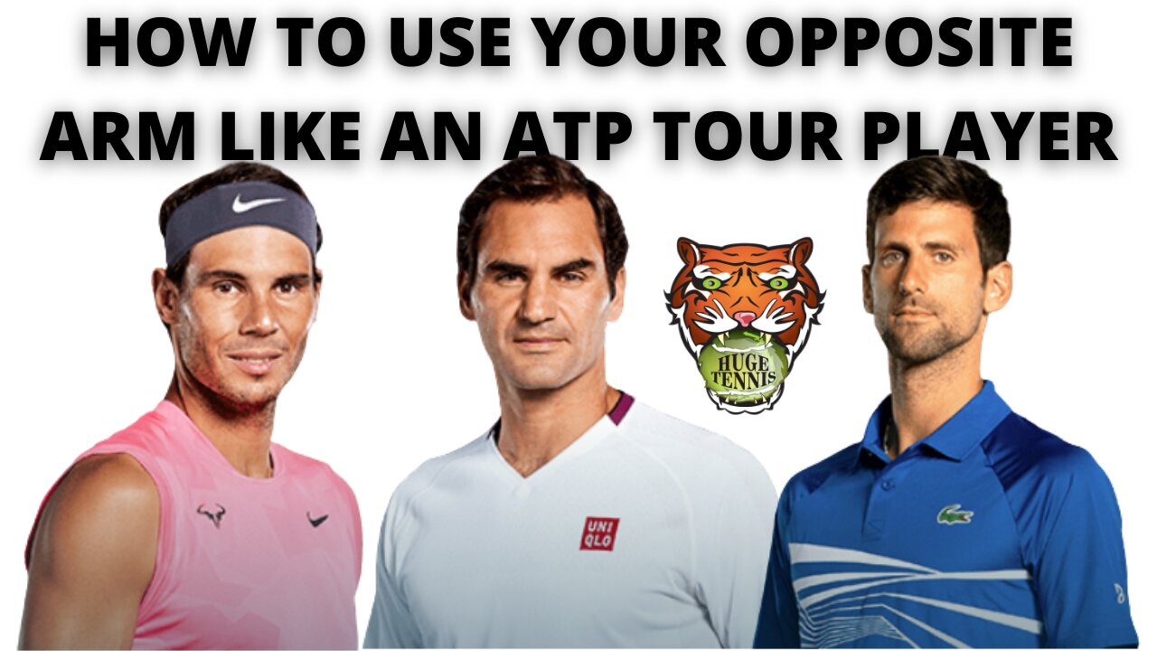 How To Use Your Opposite Arm Like An ATP Tour Player