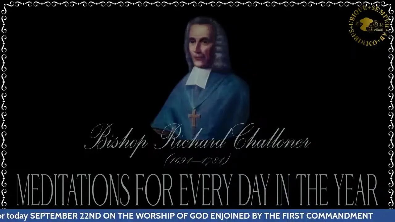 ✠Challoner Meditation: September 24th