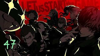 Persona 5 (part 47)