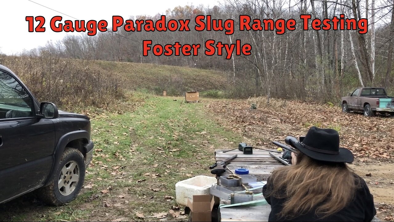 12 Gauge Paradox Slug Foster Style Range Test