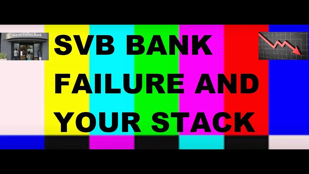 URGENT ALERT: Silicon Valley Bank Failure Impact on Stackers - Bearly Bullish Episode 012