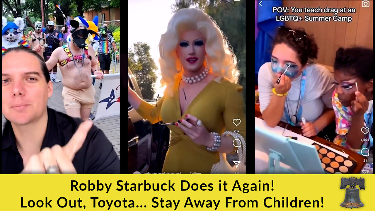 Robby Starbuck Does it Again! Look Out, Toyota... Stay Away From Children!