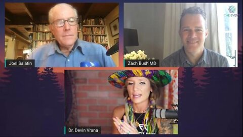 The Event - 8: Zach Bush MD & Joel Salatin