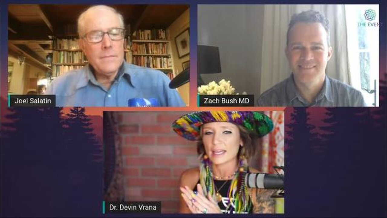The Event - 8: Zach Bush MD & Joel Salatin