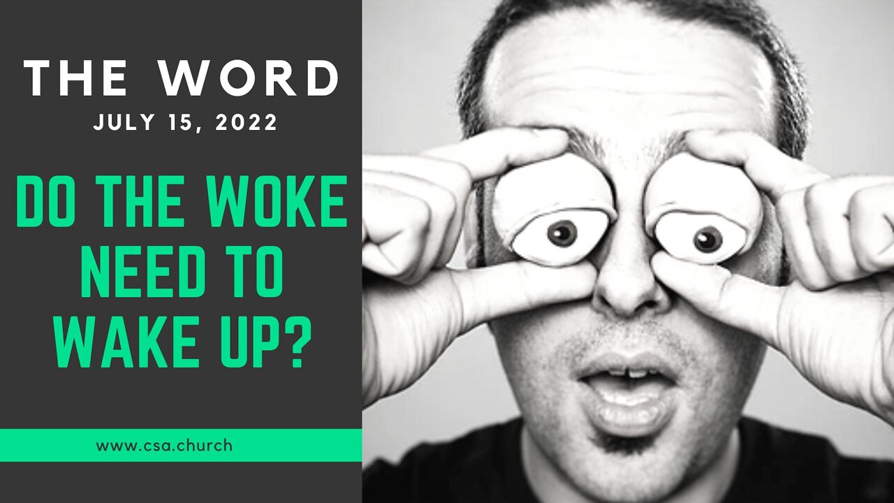 The Word: July 15, 2022