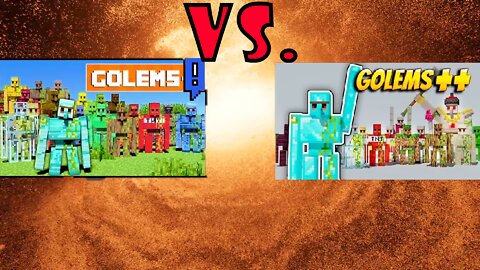 Golems+ Vs Golems++