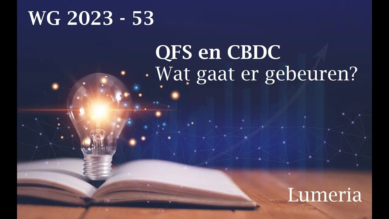 WG 2023 - 53 - QFS en CBDC - Wat gaat gebeuren!