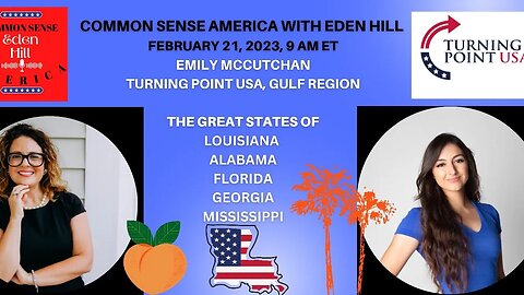 Common Sense America with Eden Hill & Turning Point USA, Gulf Region