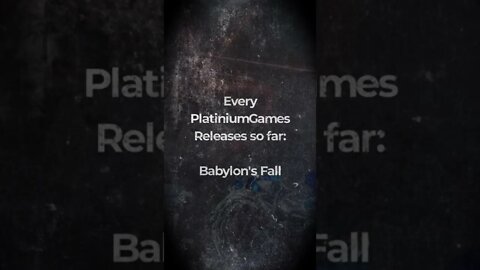 Every PlatiniumGames Releases so far: Babylon's Fall #shorts