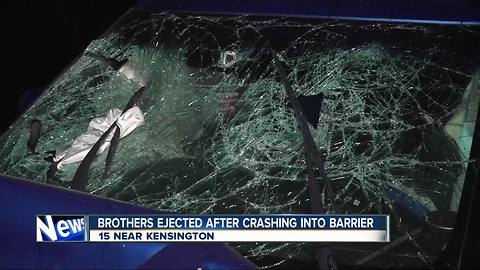 Brothers ejected into windshield after crash on Interstate 15