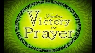 +19 FINDING VICTORY IN PRAYER, Psalm 81:1-10