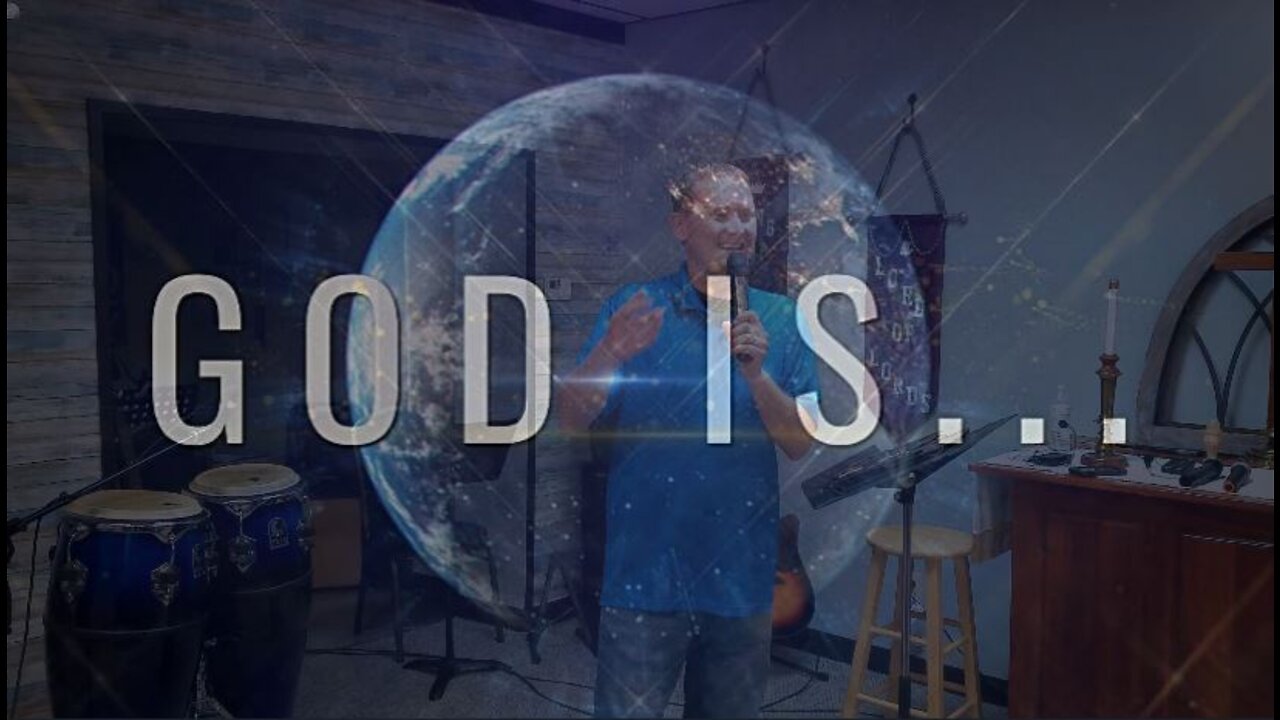 God Is... Part 6: Jehovah-jireh (6/5/22)