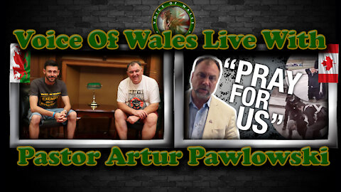 Voice Of Wales with Pastor Artur Powlowski