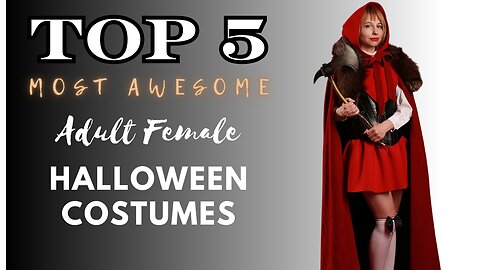 Top 5 Most Awesome Adult F Halloween Costumes