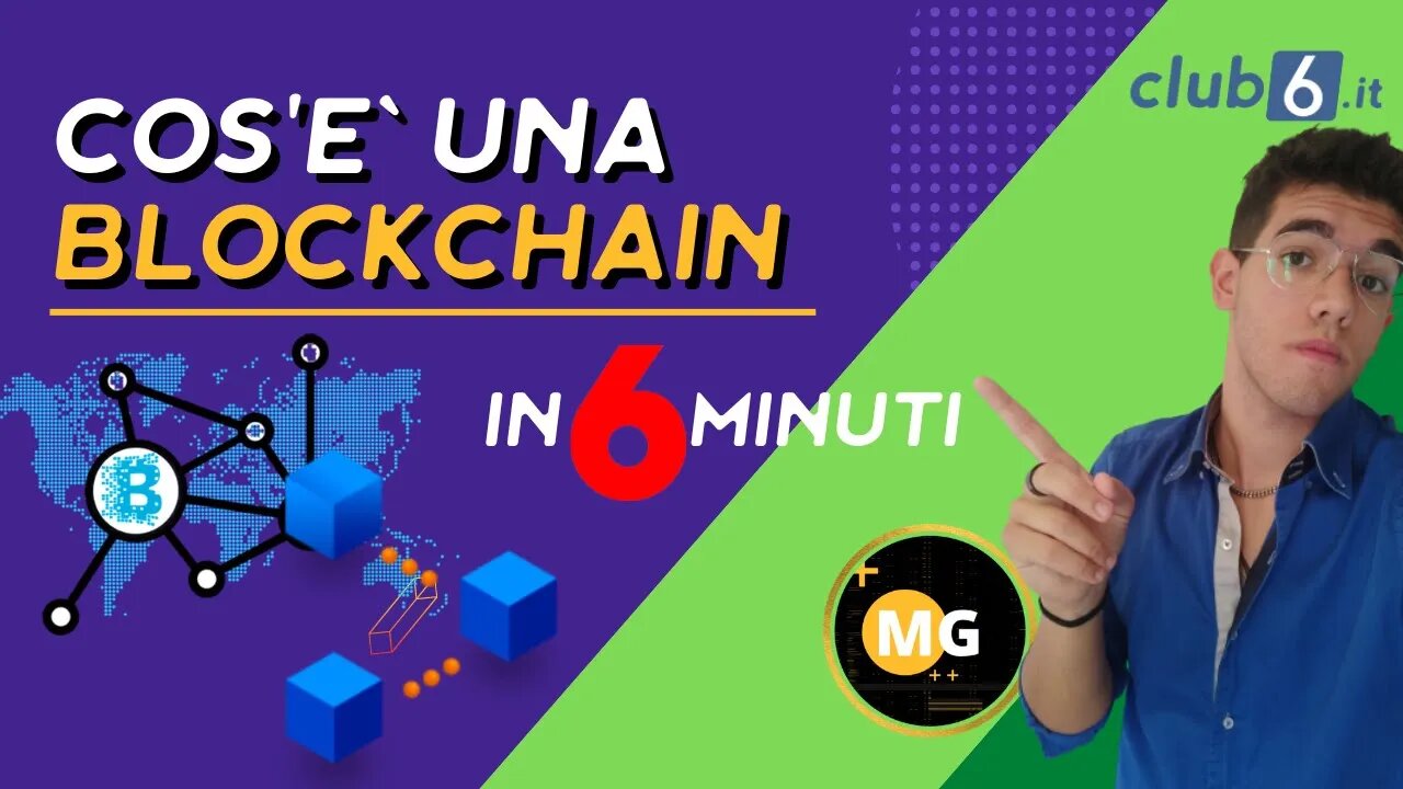 COS'È UNA BLOCKCHAIN e COME FUNZIONA ( SEMPLICE in 6 MINUTI) | MG Mattia Criptovalute italia