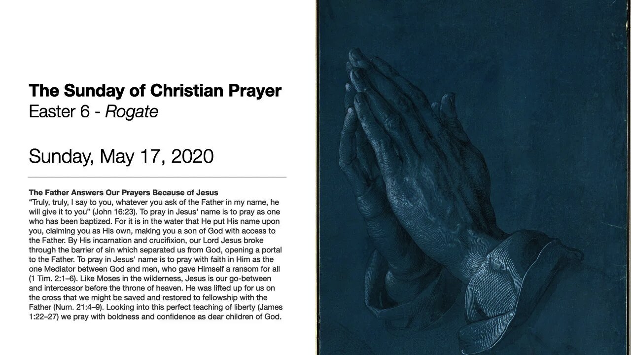 The Sunday of Christian Prayer - Rogate / Easter 6 - May 17, 2020