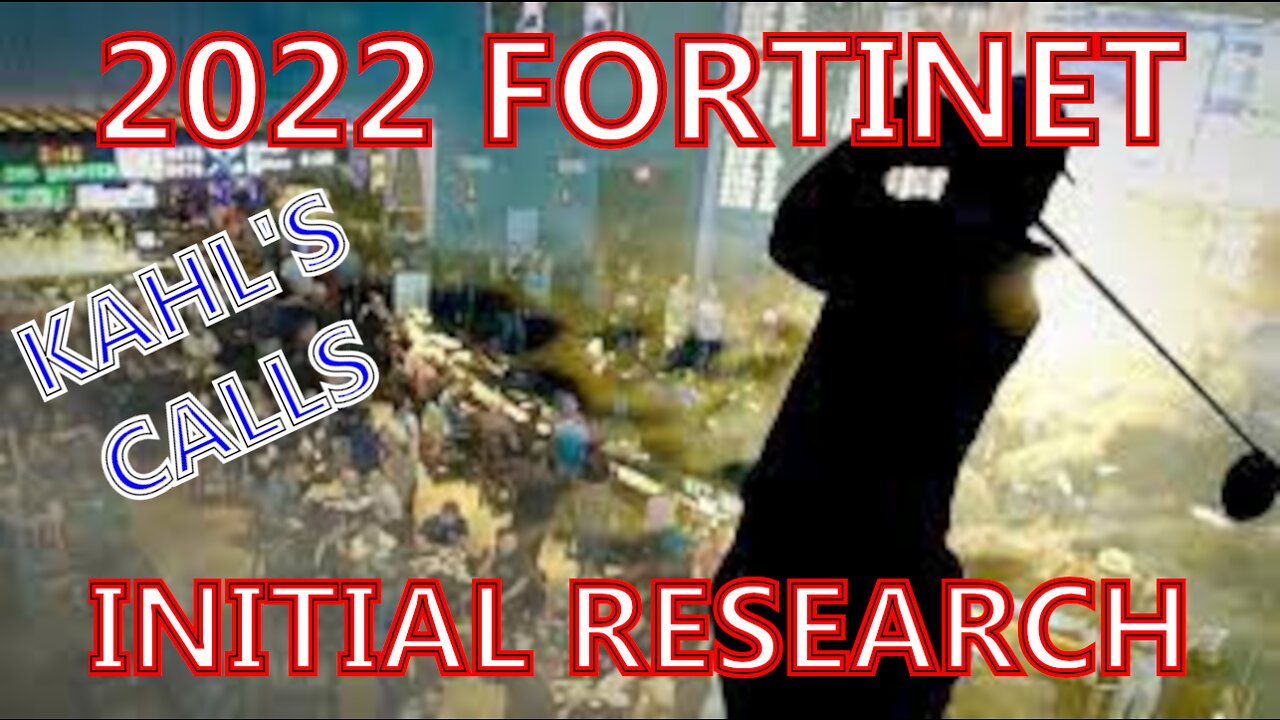 2022 Fortinet Initial Research
