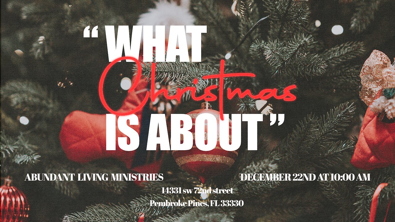 What Christmas is About? | 12-22-24 | Sunday Morning Service