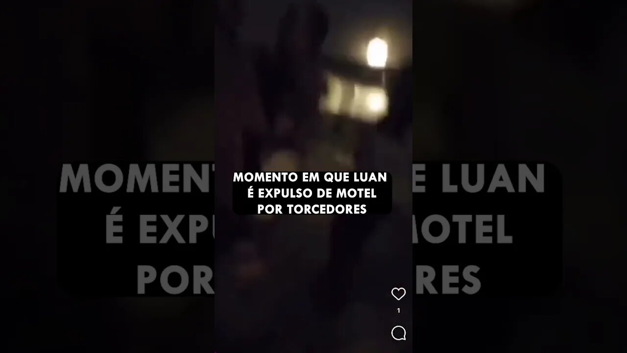 🚨 | VEJA: Luan sendo expulso do motel pelos Gaviões da Fiel