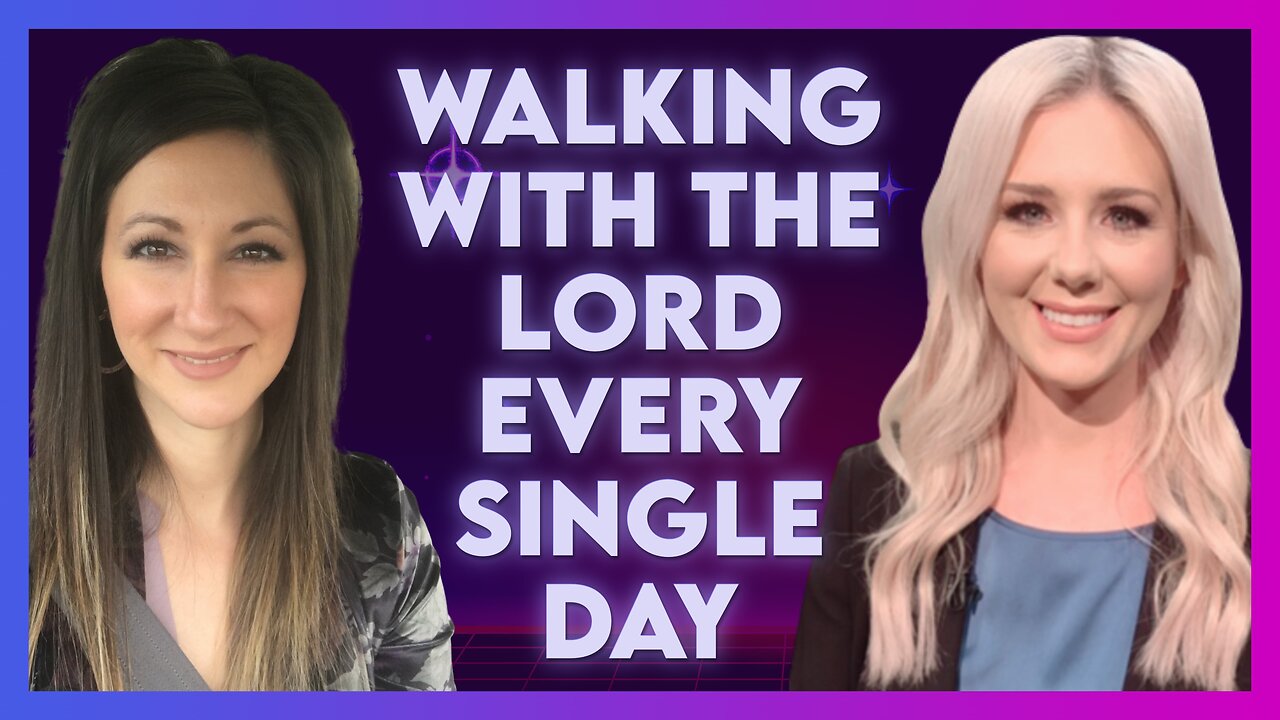 Kelsey O'Malley Advice for Walking with the Lord Daily! | Aug 11 2023