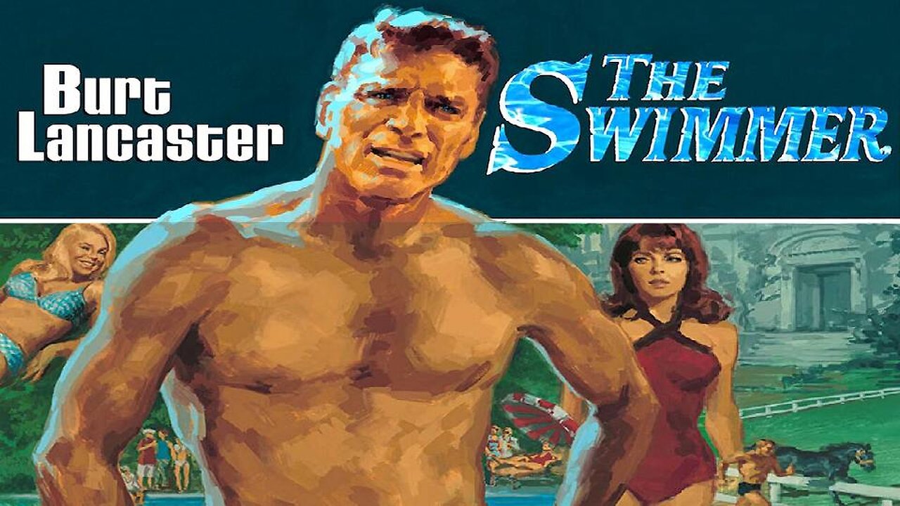 THE SWIMMER 1968 Burt Lancaster Swims his Way Home Via Neighbors' Pools FULL MOVIE HD & W/S