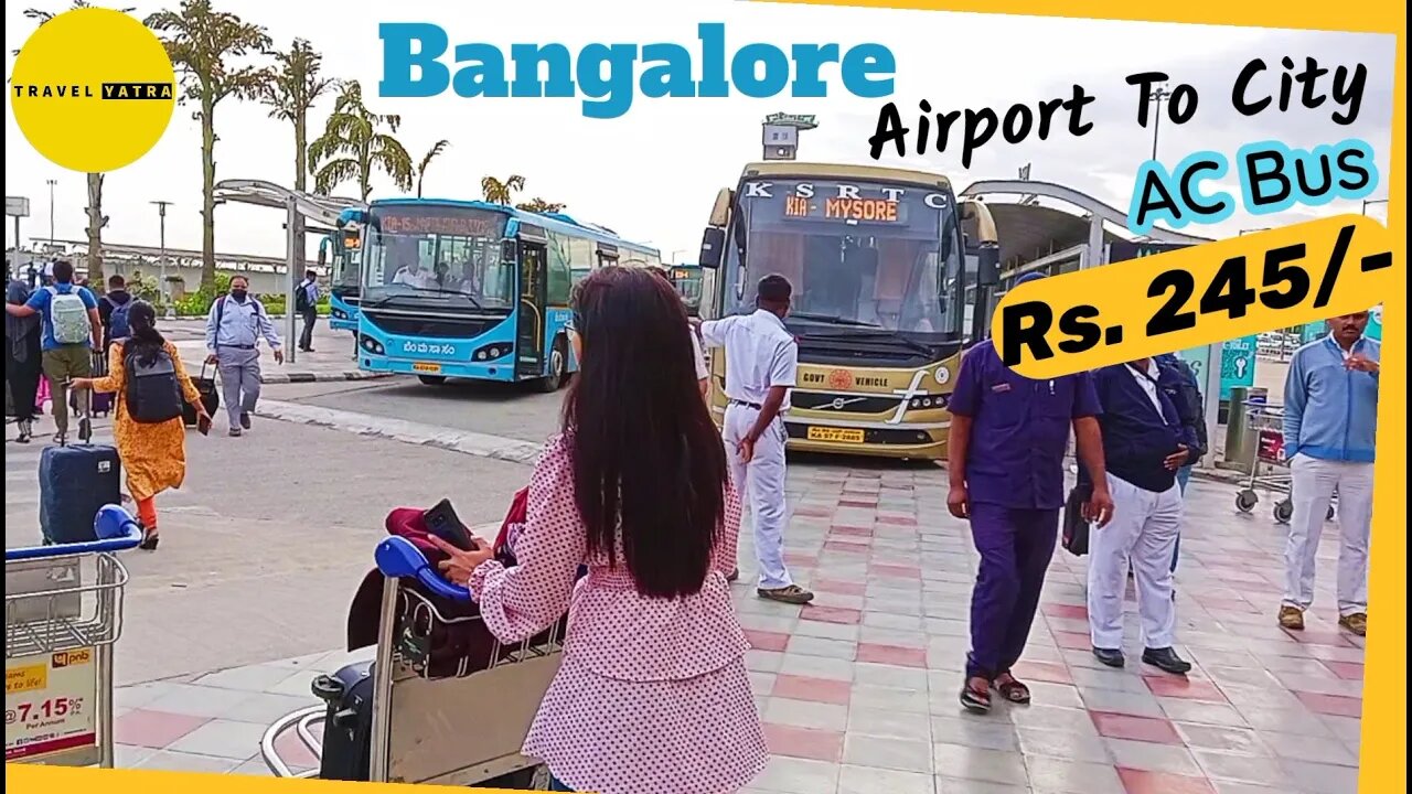 Bangalore City To Airport Bus Transfer | Budget Travel Guide | Complete Details By Travel Yatra