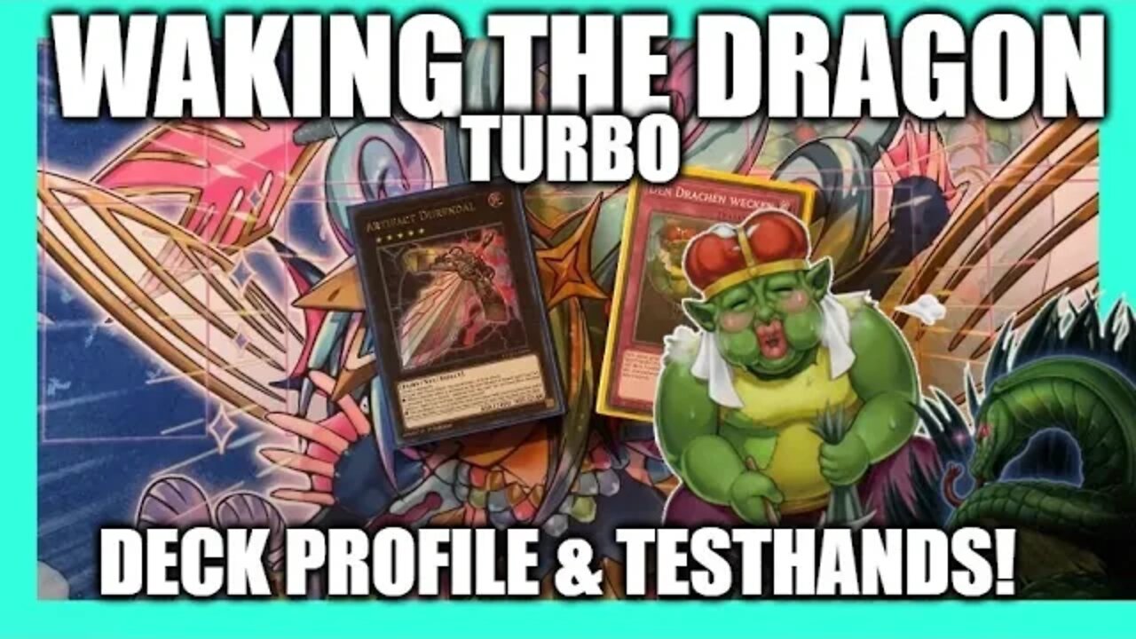 WAKING THE DRAGON TURBO / 2022 Deckprofile + Testhands / Yugioh Deck Spotlight