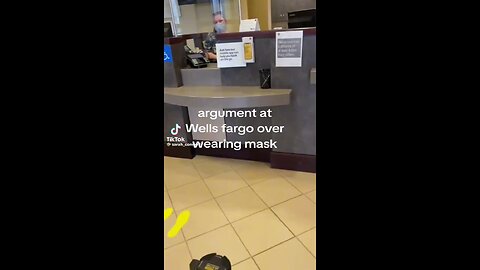 Clown World Argument at Wells Fargo over wearing a mask