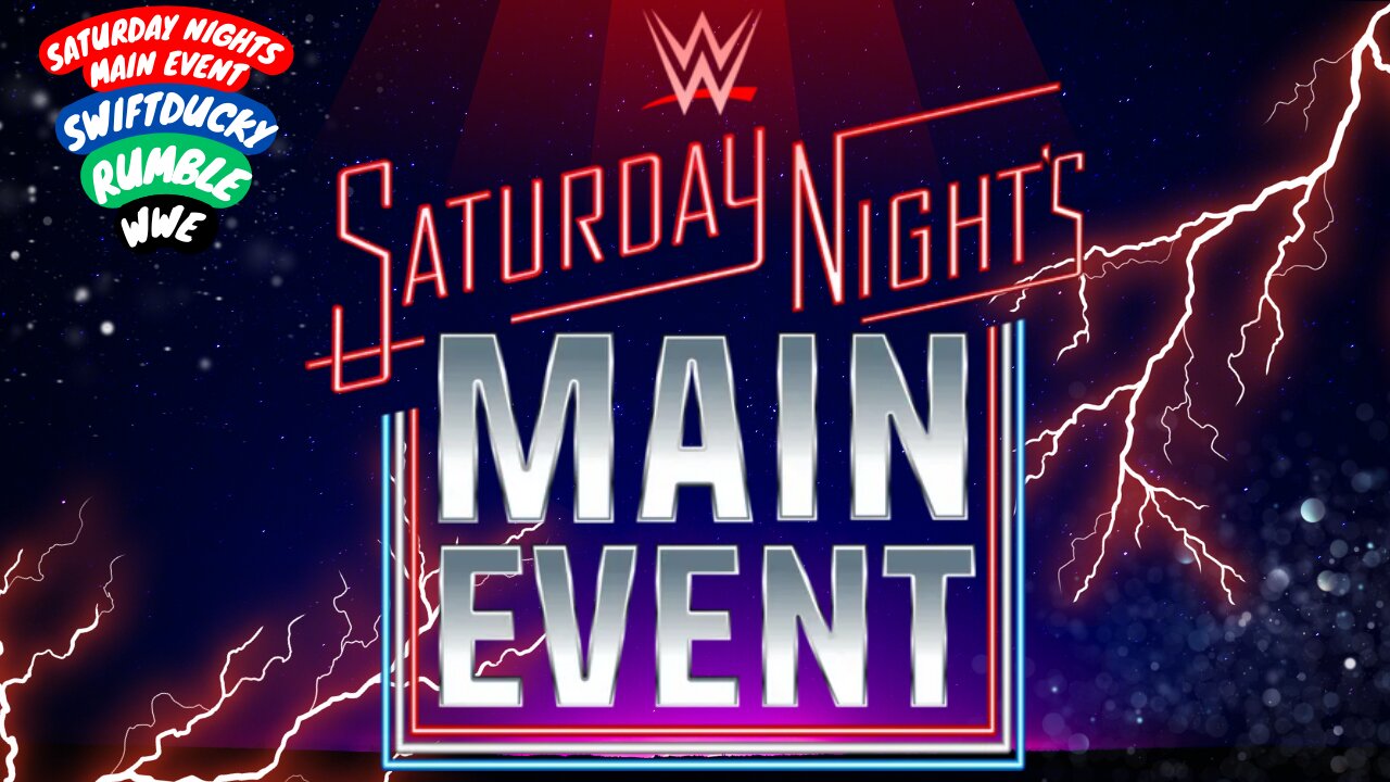 🔴🔵WE'RE LIVE WITH SATURDAY NIGHT MAIN EVENT🔵🔴CLICK HERE🟢#RumbleTakeover🟢(!clip, !insta, !MENU)