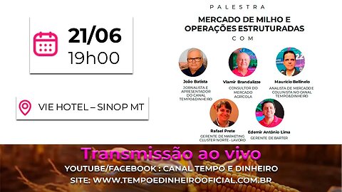 Tempo e Dinheiro - Palestra : Mercado de milho e operações estruturadas