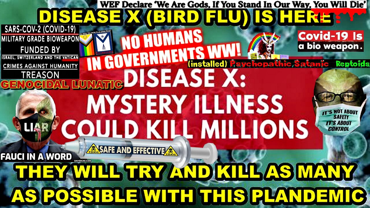 DISEASE X IS HERE - MILITARY CONTRACTOR BARDA HAS ALREADY PURCHASED THE DEADLY BIRD FLU VACCINE