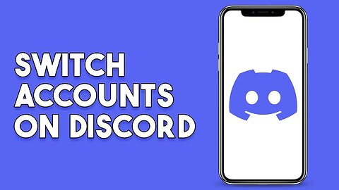 How To Switch Accounts In Discord Mobile