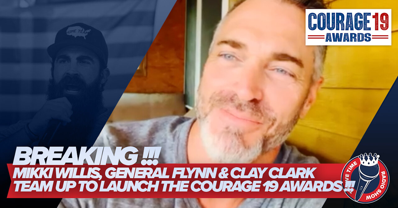 BREAKING!!! Plandemic Producer Mikki Willis, General Flynn & Clay Clark to Host Courage-19 Awards!!!