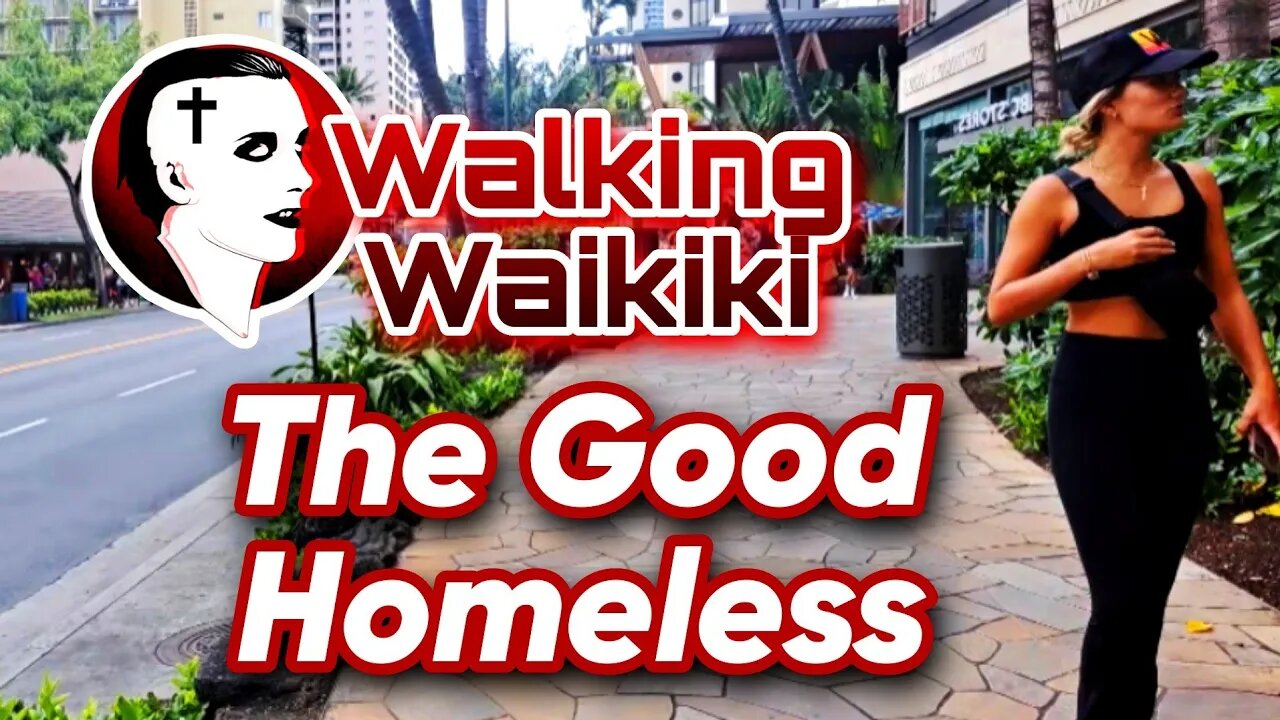 The Good Homeless