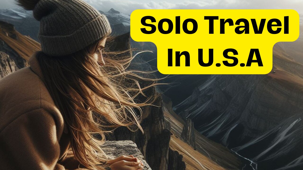 Best Solo Travel Destinations USA