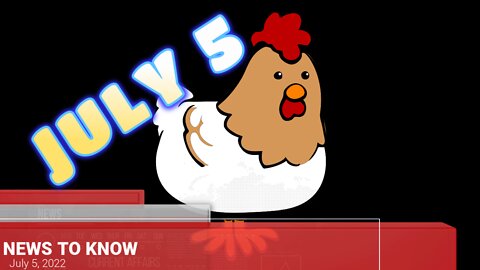 News To Know - 5 JUL 2022