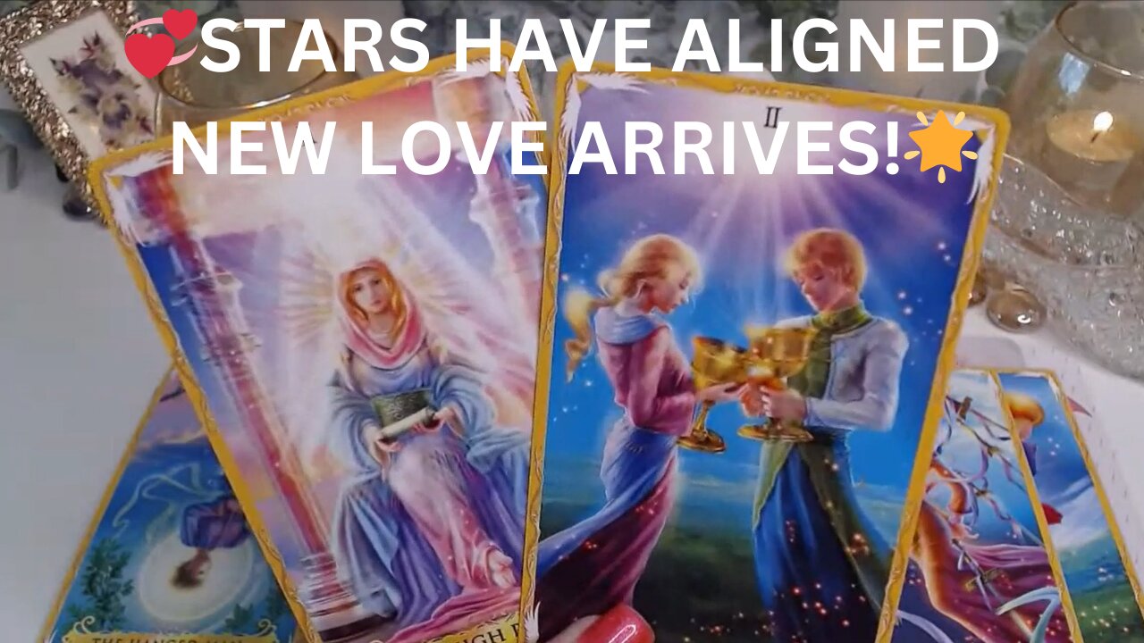 💞STARS HAVE ALIGNED NEW LOVE ARRIVES!🌟💞IT'S ALL IN THE TIMING✨COLLECTIVE LOVE TAROT READING 💓✨