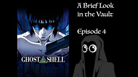 Classic Cyberpunk with Astounding Animation: Ghost in the Shell 1995 (BLV 4)