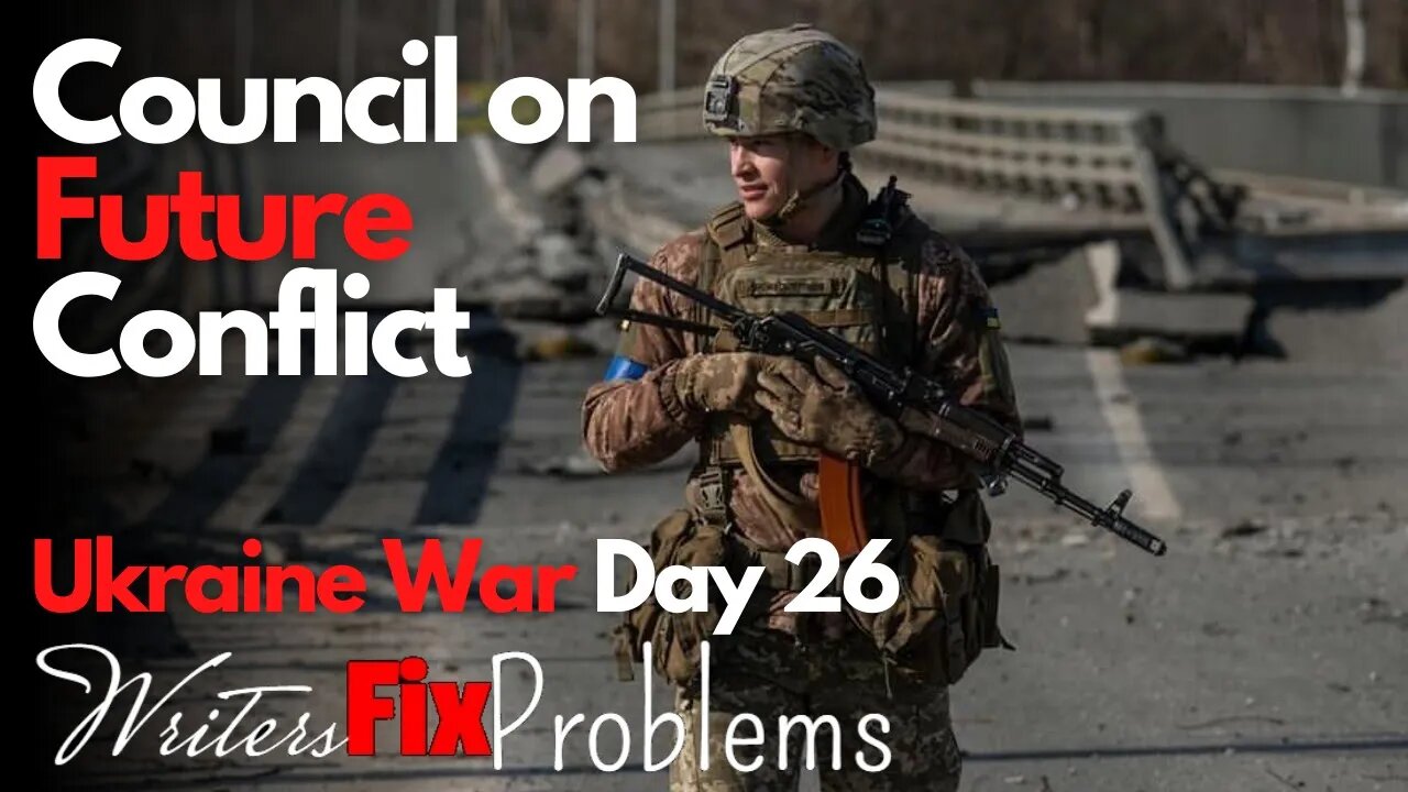 Ukraine War: Day 26 - CFC