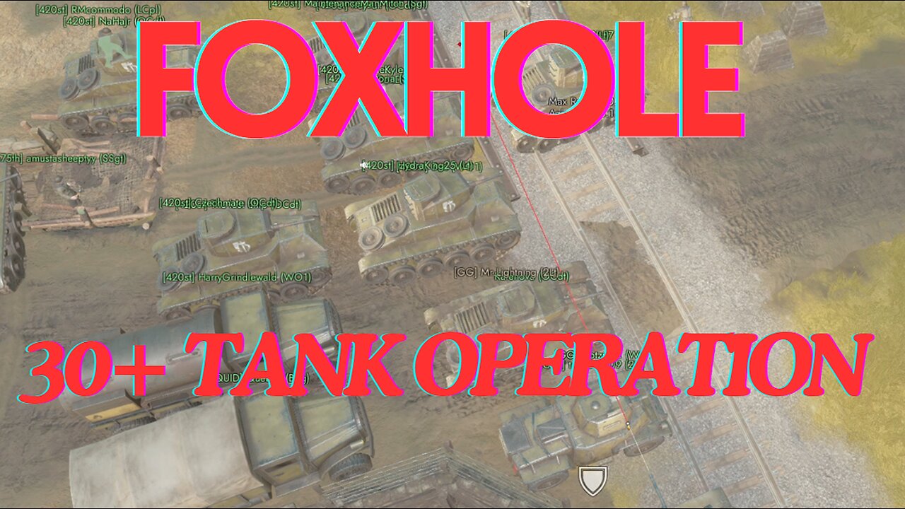 Foxhole - MASSIVE 420st TANK OPERATION! 30+ LIGHT TANKS