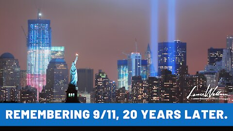Remembering 9/11, 20 Years Later | Lance Wallnau
