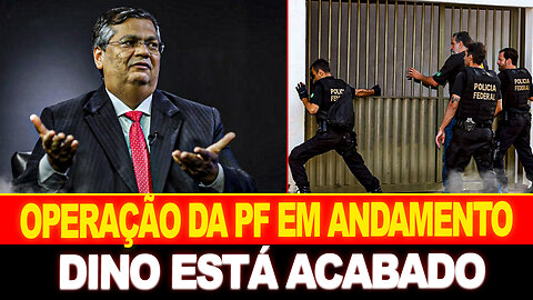 FLAVIO DINO CAVOU A PRÓPRIA COVA !! OPERAÇÃO DA PF EM ANDAMENTO... CAOS TOTAL !!