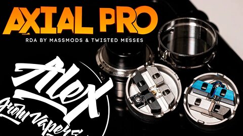 ГОДНО! - Axial Pro RDA by MassMods & Twisted Messes l Alex VapersMD review 🚭🔞