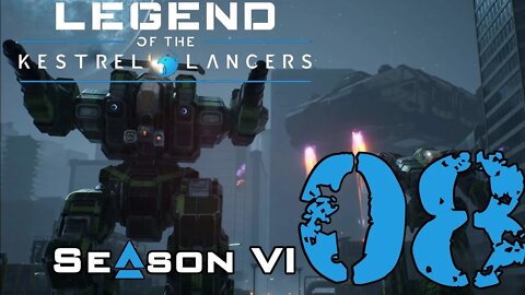 MechWarrior 5: Legend of the Kestrel Lancers 6x08