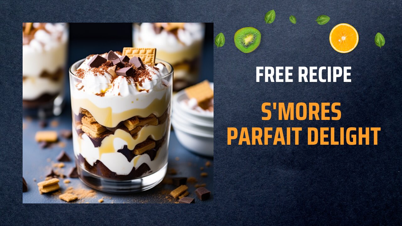 Free S'mores Parfait Delight Recipe 🔥🍫🍨+ Healing Frequency🎵