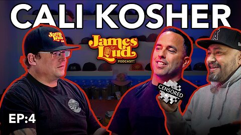 James Loud Podcast EP #4 - Cali Kosher with Angel & Darron