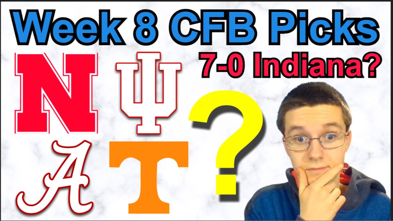 Week 8 CFB Predictions!!!/Can Indiana start 7-0?