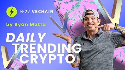 VeChain (VET) / 🤑 Will VET coin fly to the moon? / Top Coin of the Day with Ryan Matta