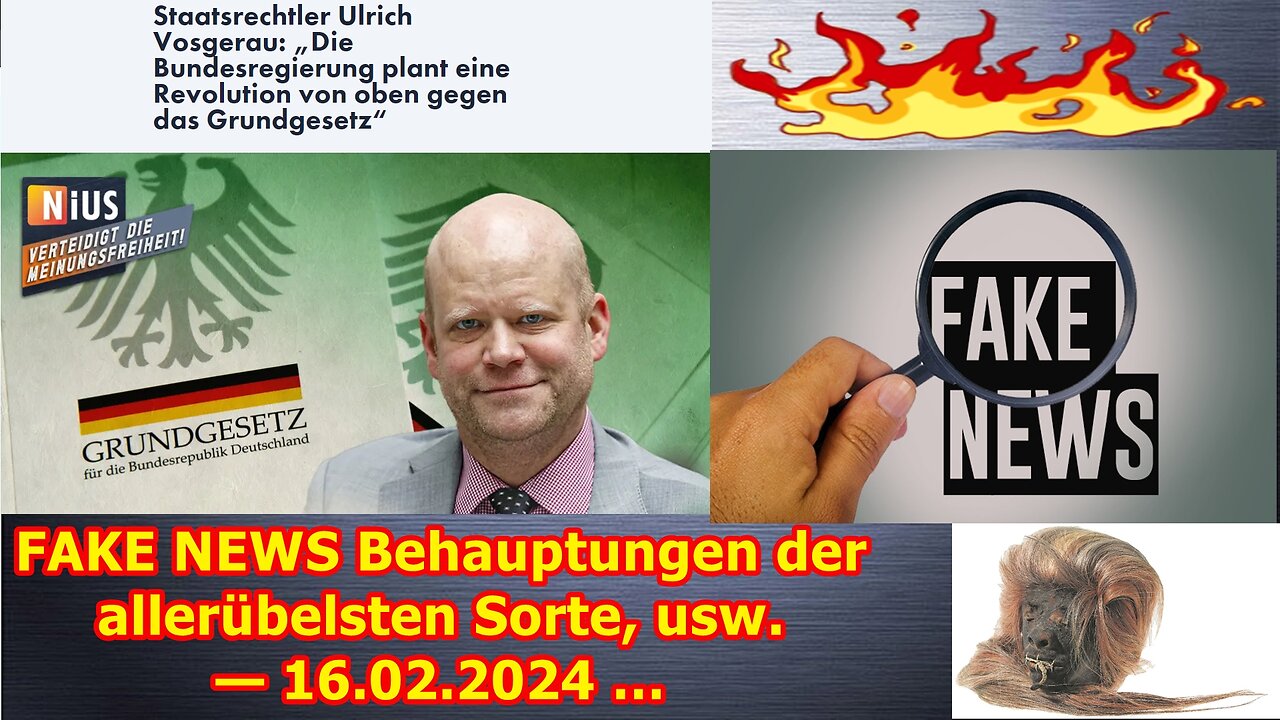 FAKE NEWS Behauptungen der allerübelsten Sorte, usw. — 16.02.2024 …