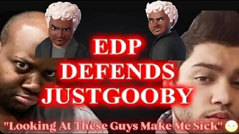 EDP Defends JustGooby